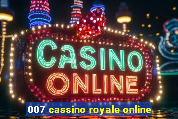 007 cassino royale online